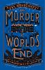 The Murder at World’s End