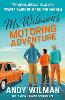 Mr Wilman’s Motoring Adventure