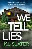 We Tell Lies