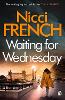 Waiting for Wednesday