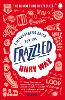 A Mindfulness Guide for the Frazzled