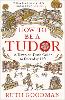How to be a Tudor