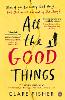 All the Good Things