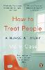 How to Treat People