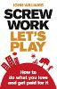 Screw Work, Let's Play