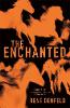 The Enchanted