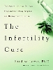 The Infertility Cure