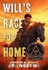 Will’s Race for Home (Coretta Scott King Author Award Winner)