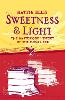 Sweetness and Light: The Mysterious History of the Honey Bee