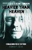 Heavier Than Heaven