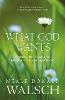 What God Wants