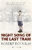Night Song of the Last Tram - A Glasgow Childhood