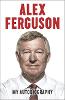 ALEX FERGUSON My Autobiography