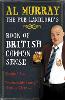 Al Murray: The Pub Landlord's Book of British Common Sense