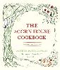 The Acorn House Cookbook