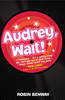 Audrey, Wait