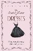 The Secret Lives of Dresses