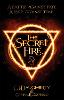 The Secret Fire