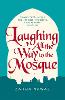 Laughing All the Way to the Mosque