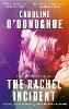 The Rachel Incident