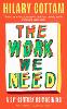 The Work We Need