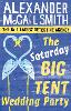 The Saturday Big Tent Wedding Party