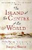 The Island at the Center of the World