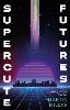 Supercute Futures