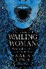 The Wailing Woman