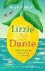 Lizzie and Dante: 'A feast of a novel' Sophie Kinsella