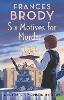 Six Motives for Murder