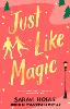 Just Like Magic