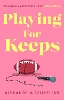 Playing for Keeps