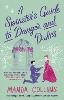 A Spinster's Guide to Danger and Dukes