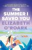 The Summer I Saved You