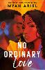 No Ordinary Love