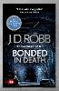 Bonded in Death: An Eve Dallas thriller (In Death 60)