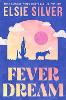 Fever Dream