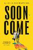 Soon Come