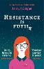 Resistance Is Futile