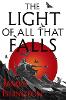 The Light of All That Falls