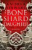 The Bone Shard Daughter