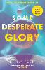 Some Desperate Glory