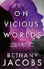 On Vicious Worlds