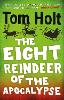 The Eight Reindeer of the Apocalypse