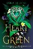 A Heart So Green
