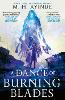 A Dance of Burning Blades