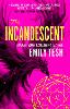 The Incandescent