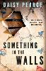 Something in the Walls