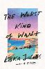 The Worst Kind of Want